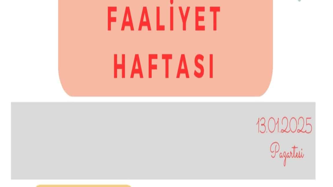 DÖNEM SONU FAALİYET HAFTASI