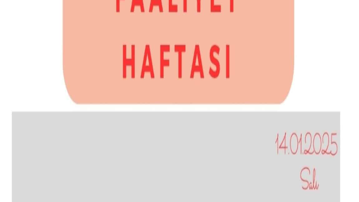 DÖNEM SONU FAALİYET HAFTASI